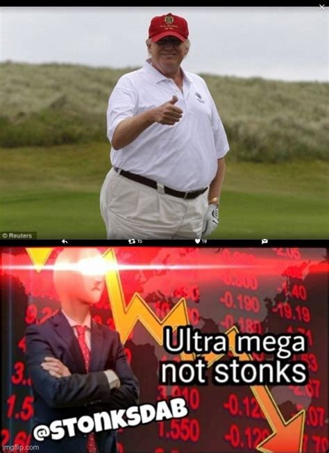 Image Tagged In Fat Donald Trump Ultra Mega Not Stonks Imgflip