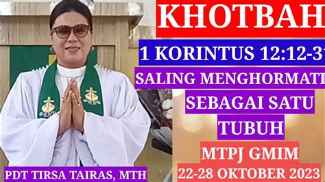 KHOTBAH 1 KORINTUS 12 12 31 MTPJ GMIM 22 28 OKTOBER 2023 SALING