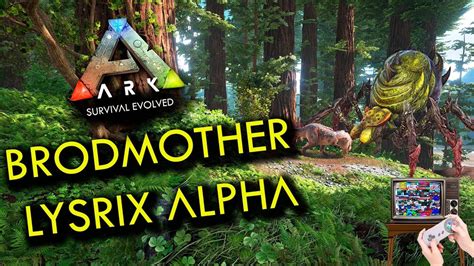 Ark Survival Evolved Boss Alpha Broodmother Lysrix Youtube