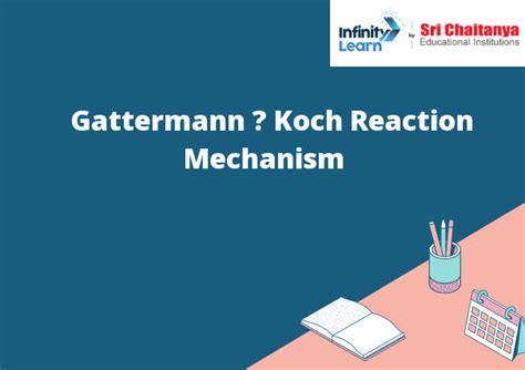 Gattermann – Koch Reaction Mechanism - Infinity Learn by Sri Chaitanya