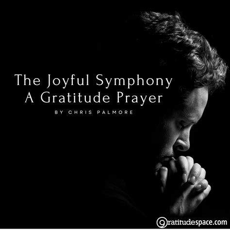 The Joyful Symphony: A Gratitude Prayer - GratitudeSpace