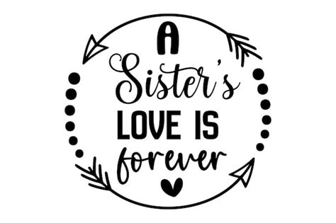 Premium Vector | A sisters love is forever