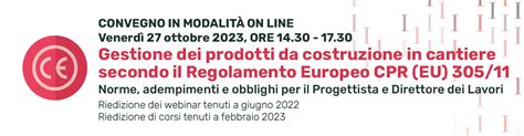 Gestione Dei Prodotti Da Costruzione In Cantiere Secondo Il Regolamento