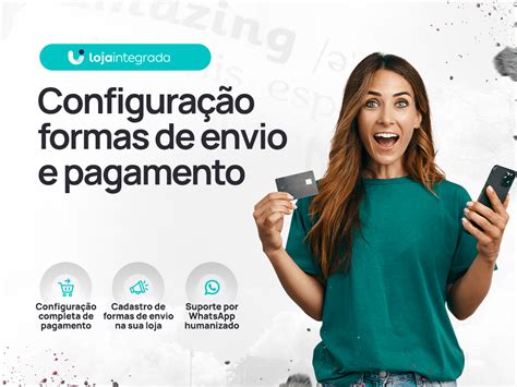 Configuração Formas de Envio e Pagamento Temas para E commerce Loja