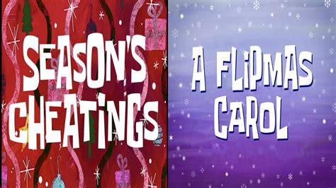 The Loud House Seasons Cheatingsa Flipmas Carol Title Cardsas If They Were Spongebob