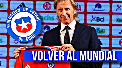 La llegada de Ricardo Gareca a la selección Chilena Es una buena