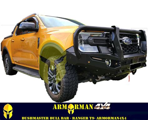 Bushmaster Bull Bar Ranger T Ford Everest Armorman X