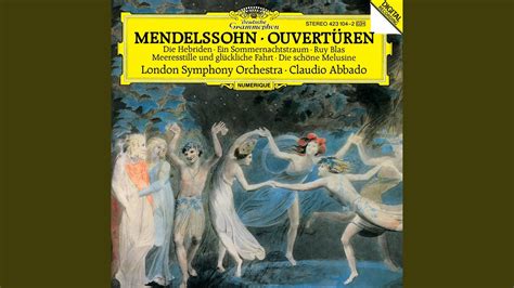 Mendelssohn A Midsummer Night S Dream Overture Op Mwv P Youtube