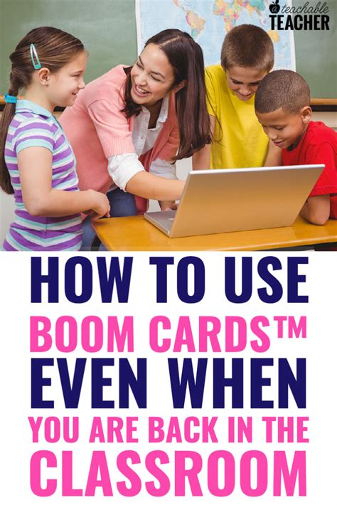 4 Ways To Use Boom Cards In The Classroom A Teachable Teacher