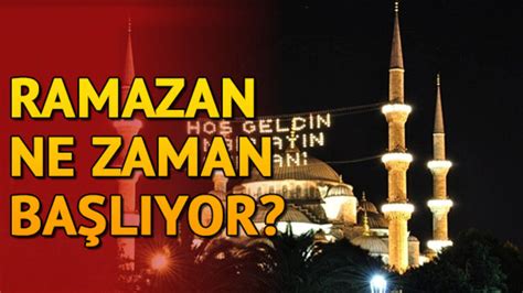 Ramazan Ayı Ne Zaman Başlıyor Oruç Ne Zaman Başlayacak 2024