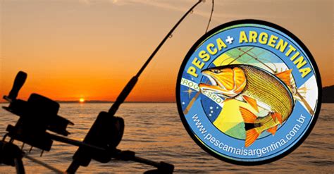 Pescar Na Argentina Pacotes E Pousadas All Incluse Pesca Mais