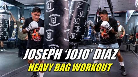 Joseph JoJo Diaz Heavy Bag Workout YouTube