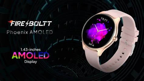 New Fire Boltt Phoenix AMOLED Smartwatch Launched With 1 43 Inch AMOLED