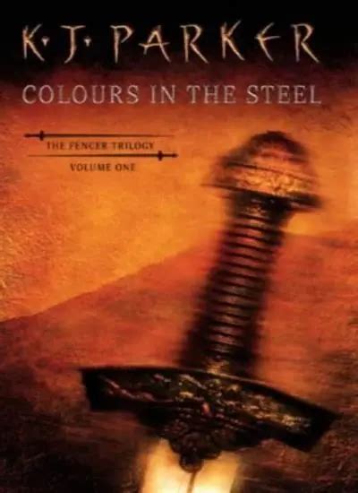 COLOURS IN THE Steel (Fencer Trilogy)-K. J. Parker EUR 4,23 - PicClick IT