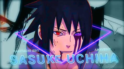 SASUKE UCHIHA COOLEST UCHIHA EDIT AMV 4K QUALITY YouTube