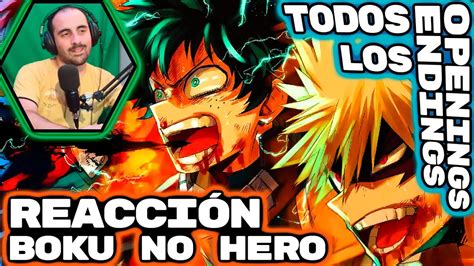 Boku No Hero Todos Los Openings Y Endings Reacci N Con Drums Ops