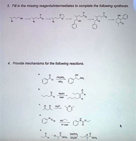 Solved Fill In Tne Missing Reagentslintermediates To Complete The