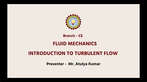 Fluid Mechanics Introduction To Turbulent Flow Part 1 AKTU Digital