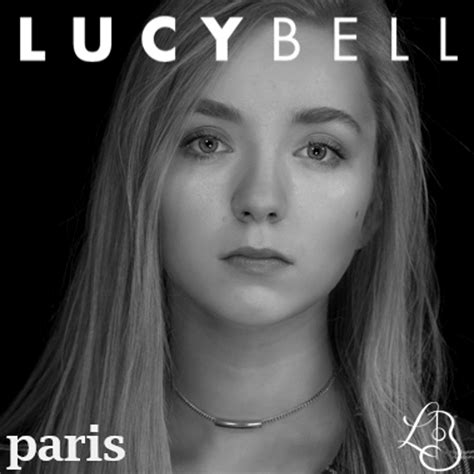 Lucy Bell Uk Paris Lyrics Genius Lyrics