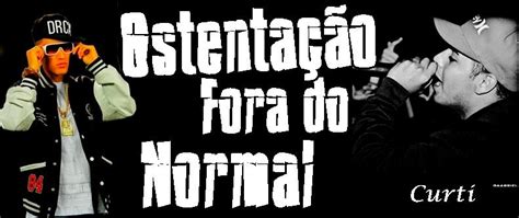 Mc L O Da Baixada E Daleste Ostenta O Fora Do Normal Musicas