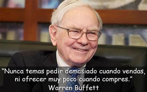 Frases De Warren Buffett Y Lecciones Sobre El Xito