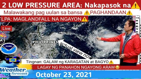 Bagyo Lpa Nasa Loob Na Ng Par Maglandfall Ngayon Weather Update