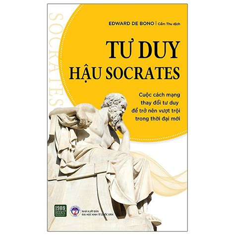 Tư Duy Hậu Socrates Edward De Bono Tiki