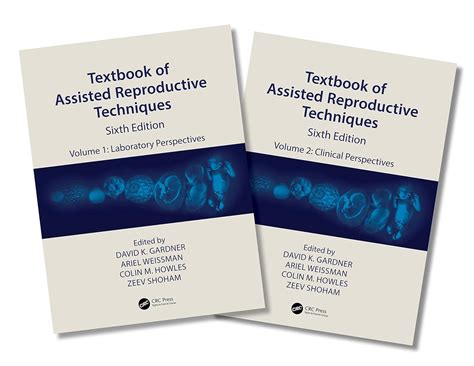 Textbook Of Assisted Reproductive Techniques Two Volume Set