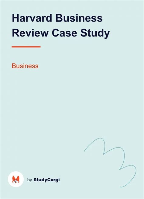 Harvard Business Review Case Study | Free Essay Example