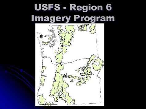 USFS — Region 6 Imagery Program USFS