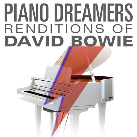 Piano Dreamers Renditions Of David Bowie Album By Piano Dreamers