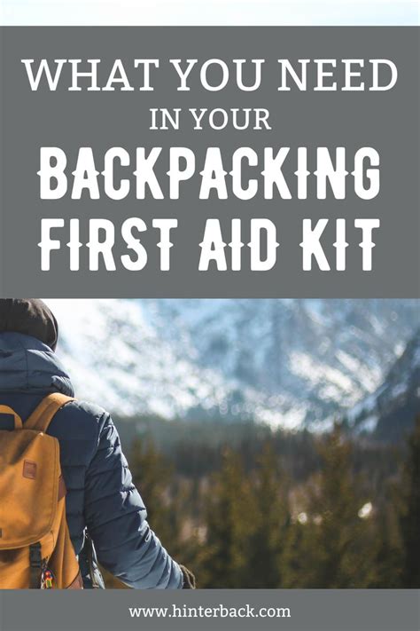 Everything You Need In Your Backpacking First Aid Kit Backpacking