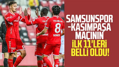 Samsunspor Kas Mpa A Ma N N Ilk Leri Belli Oldu Samsun Haber