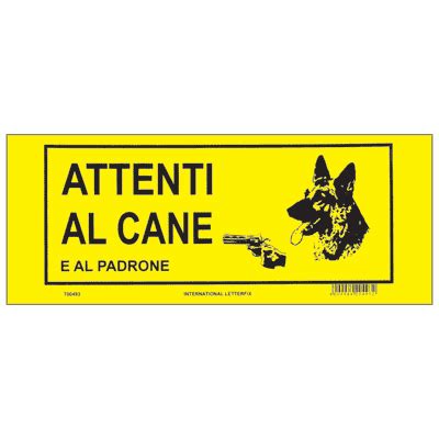 Cartello Segnaletico Attenti Al Cane E Al Padrone Pvc X Cm