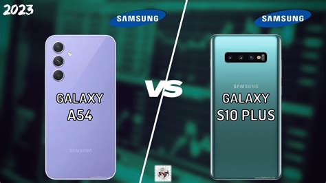 Samsung A54 Vs Samsung S10 Plus Youtube