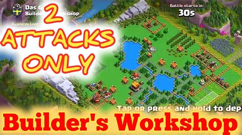 Builders Workshop Attack Best Strategy Clan Capital 2 Attacks Only Clash Of Clans Coc