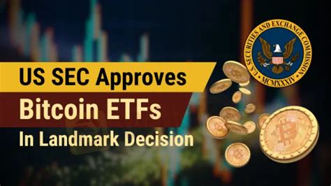 Us Sec Approves Bitcoin Etfs In Landmark Decision News Wikifx