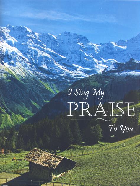 I Sing My Praise to You | Gospel Publishers USA