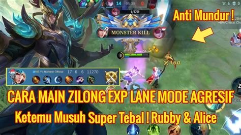 Cara Main Zilong Exp Lane Mode Agresif Parah Zilong Best Build