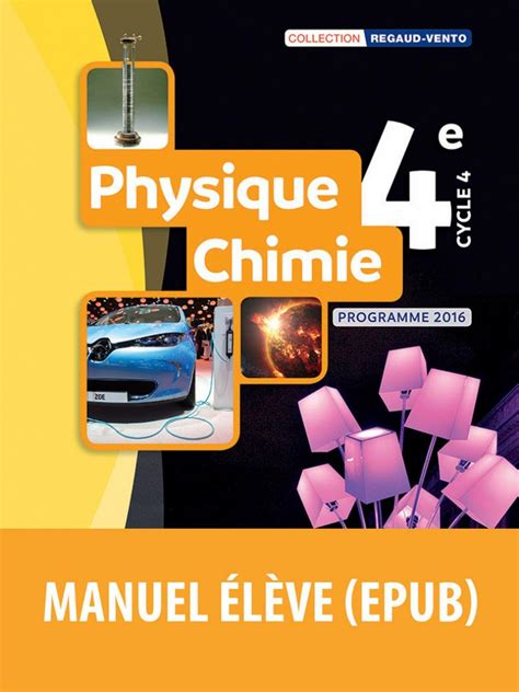 Regaud Vento Physique Chimie E Manuel Num Rique L Ve Ed