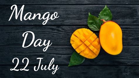 National Mango Day Mango Day Status Happy National Mango Day Status