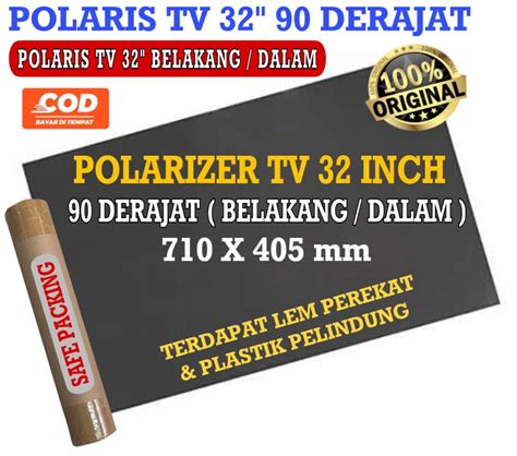 Polaris Polarizer Tv Lcd Led Inch Derajat Atau Polariser Bagian