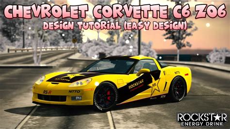 CHEVROLET CORVETTE C6 Z06 Rockstar Energy Drink DESIGN TUTORIAL In Car