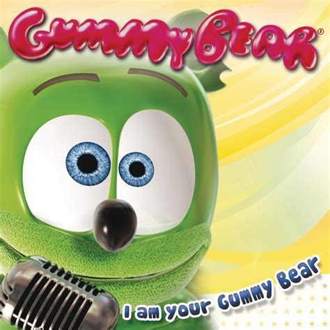 I Am Your Gummy Bear The Gummy Bear Song Single De Gummy Bear En