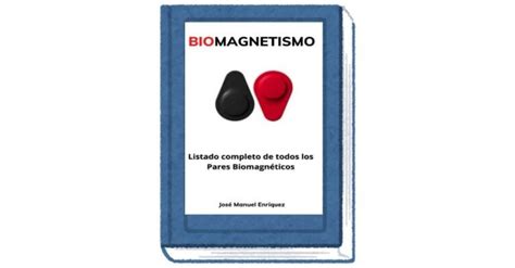 Gu A Completa Para Principiantes En Biomagnetismo Aprende Los