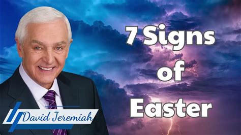 7 Signs Of Easter David Jeremiah Messenger 2024 Youtube