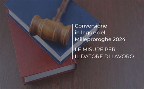 Conversione In Legge Del Milleproroghe Blog Hunext