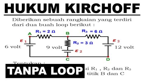 Cara Cepat Hukum Kirchoff 2 Loop Listrik Arus Searah Kelas 12 Youtube