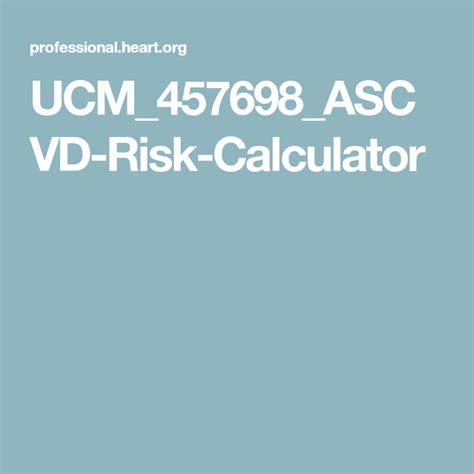 Ucm 457698 Ascvd Risk Calculator Cardiovascular Risk Risk Calculator