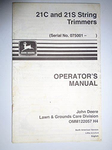 John Deere 21c And 21s String Trimmer S N 075 001 And Up Operators Owners Manual Omm4122057h4